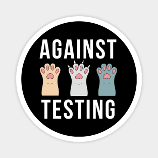 Against Animal Testing Magnet